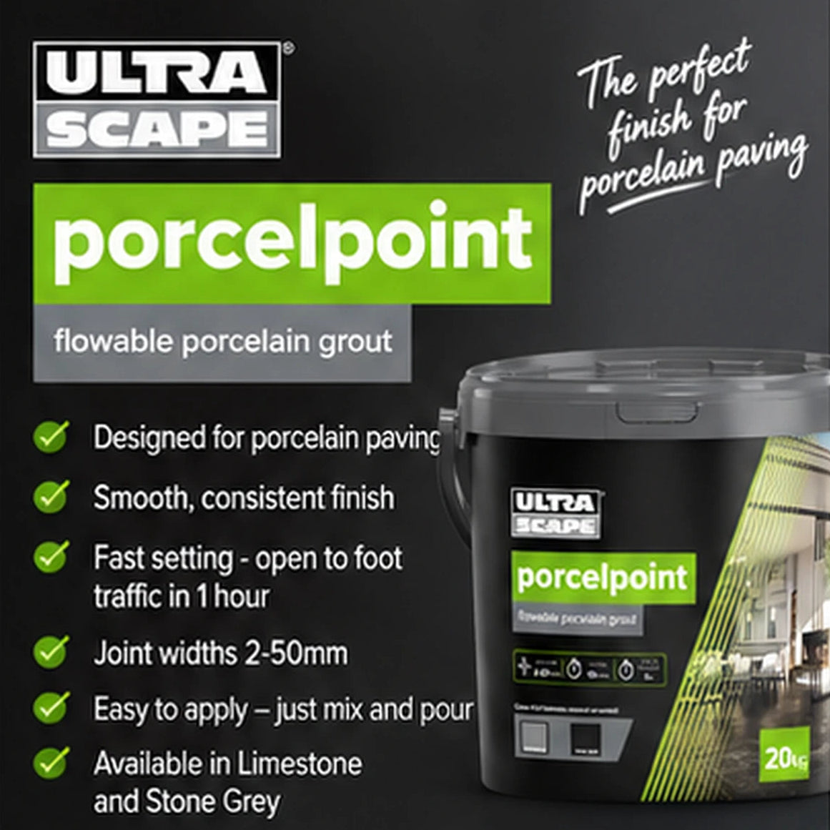 UltraScape Porcelpoint Flowable Porcelain Paving Grout – 20kg